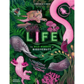 Life: The Wild Wonders of Biodiversity - Hardcover