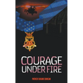 Courage Under Fire - Paperback