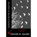 Incidents in the Life of a Slave Girl - Paperback