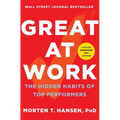 Great at Work: The Hidden Habits of Top Performers - Paperback