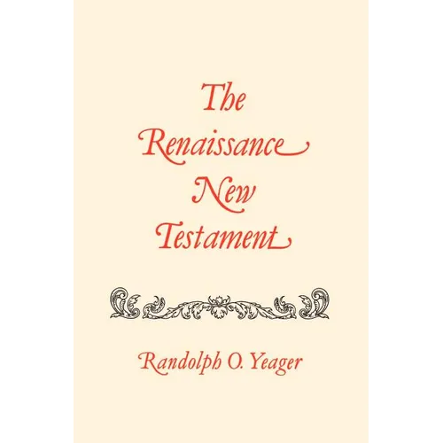 Renaissance New Testament, The: 19 - Paperback