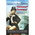 Germany? Germany!: Satirical Writings: The Kurt Tucholsky Reader - Paperback