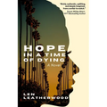 Hope in a Time of Dying - Paperback