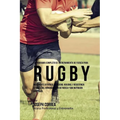 El Programa Completo de Entrenamiento de Fuerza para Rugby: Incremente la fuerza, velocidad, agilidad, y resistencia a traves del entrenamiento de fue - Paperback