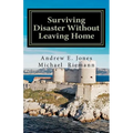 Surviving Disaster Without Leaving Home - Paperback