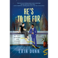 He's to Die for - Hardcover