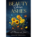 Beauty Over Ashes - Paperback