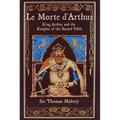 Le Morte d'Arthur: King Arthur and the Knights of the Round Table - Leather