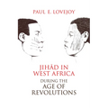 Jihad in West Africa during the Age of Revolutions - Paperback