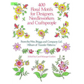 400 Floral Motifs for Designers, Needleworkers and Craftspeople - Paperback