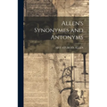 Allen's Synonymes and Antonyms - Paperback