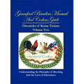 Gamefowl Breeders Manual and Cockers Guide: Chronicles of Kenny Troiano - Volume Two - Paperback