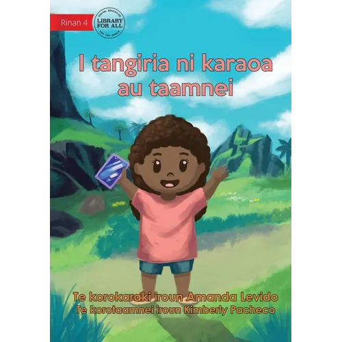 I Want To Make A Movie - I tangiria ni karaoa au taamnei (Te Kiribati) - Paperback