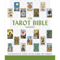 The Tarot Bible: The Definitive Guide to the Cards and Spreads - Paperback