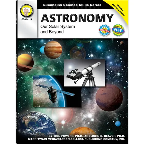Astronomy, Grades 6 - 12: Our Solar System and Beyond - Paperback