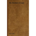 The Absolute at Large - Hardcover