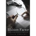 The Illusion Factor - Paperback