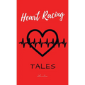 Heart Racing Tales - Hardcover