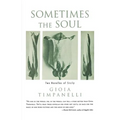 Sometimes the Soul: Two Novellas of Sicily - Paperback