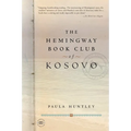 The Hemingway Book Club of Kosovo - Paperback