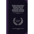 The History and Proceedings of the House of Lords, From the Restoration in 1660, to the Present Time ... With an Account of the Promotions of the Seve - Hardcover