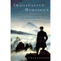Imaginative Horizons: An Essay in Literary-Philosophical Anthropology - Paperback