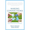 Making Connections: Getting Things Done with Other People - Paperback