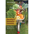 Educating for Redemptive Community: Essays in Honor of Jack Seymour and Margaret Ann Crain - Paperback