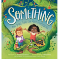 Something: One Small Thing Can Make a Difference - Hardcover