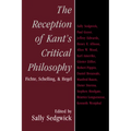 The Reception of Kant's Critical Philosophy: Fichte, Schelling, and Hegel - Paperback