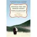 Buffalo for the Broken Heart: Restoring Life to a Black Hills Ranch - Paperback