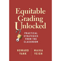 Equitable Grading Unlocked: Practical Strategies from the Classroom - Paperback
