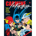 Carmine Infantino: Penciler Publisher Provocateur - Paperback