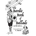 The Bardic Book of Ballads and other tales too... - Hardcover