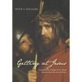 Getting at Jesus: A Comprehensive Critique of Neo-Atheist Nonsense about the Jesus of History - Paperback