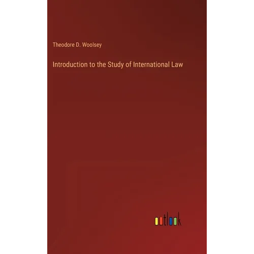 Introduction to the Study of International Law - Hardcover