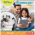 Technology: A Look at Then and Now - Paperback