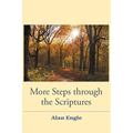 More Steps through the Scriptures - Paperback