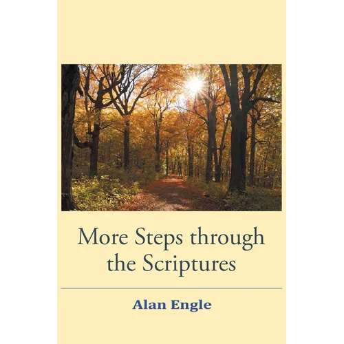 More Steps through the Scriptures - Paperback