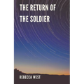 The Return of the Soldier - Paperback