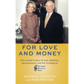 For Love and Money: One couple's story of love, ambition, perseverance, and the founding of Southern Financial Bank - Hardcover