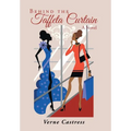 Behind the Taffeta Curtain - Hardcover