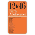 Twelve to Sixteen: Early Adolescence - Paperback