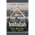 Inshallah: (God Willing) Based on a true story - Paperback