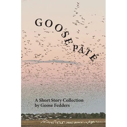 Goose Pâté - Paperback
