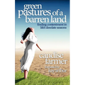 Green Pastures of a Barren Land: finding contentment in life's desolate seasons - Paperback