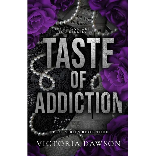Taste of Addiction - Paperback