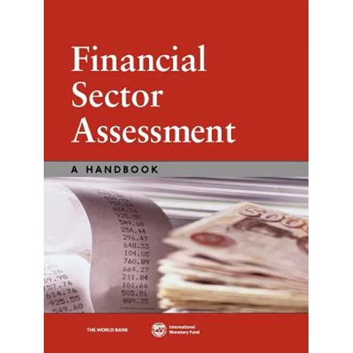 Financial Sector Assessment: A Handbook - Paperback