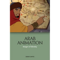Arab Animation: Images of Identity - Paperback