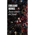 Justo Antes del Final / Right Before the End - Paperback